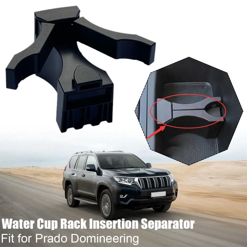 Water Cup Holder Drink Coffee Bottle Holder For Toyota Landcruiser 200 Prado 120 Cup Holder Divider Insert 55633-60040 W5Y3