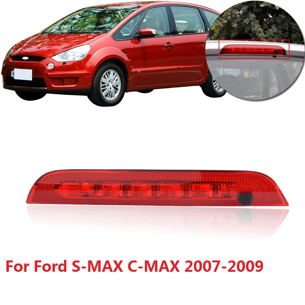 Kamshing For Ford S-MAX C-MAX 2007 2008 2009 Rear High Mount Brake Light Stop Lamp Center Stop Light Additional Third Brake lamp