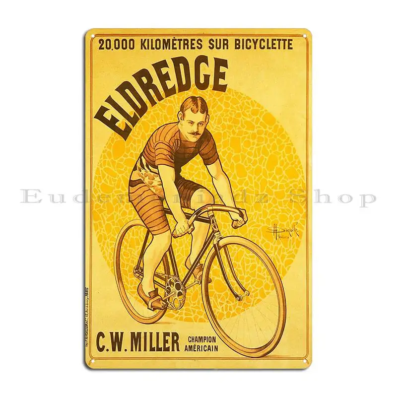 Eldredge Cycles C W Miller Champion American Vintage Bicycle Poster 1900 Metal Sign Funny Custom Bar Cave Bar Tin Sign Poster