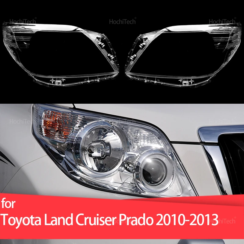

For Toyota Land Cruiser Prado J150 2010-2013 Headlight Cover Car Headlamp Lens Glass Replacement Front Lamp Shade Auto Shell