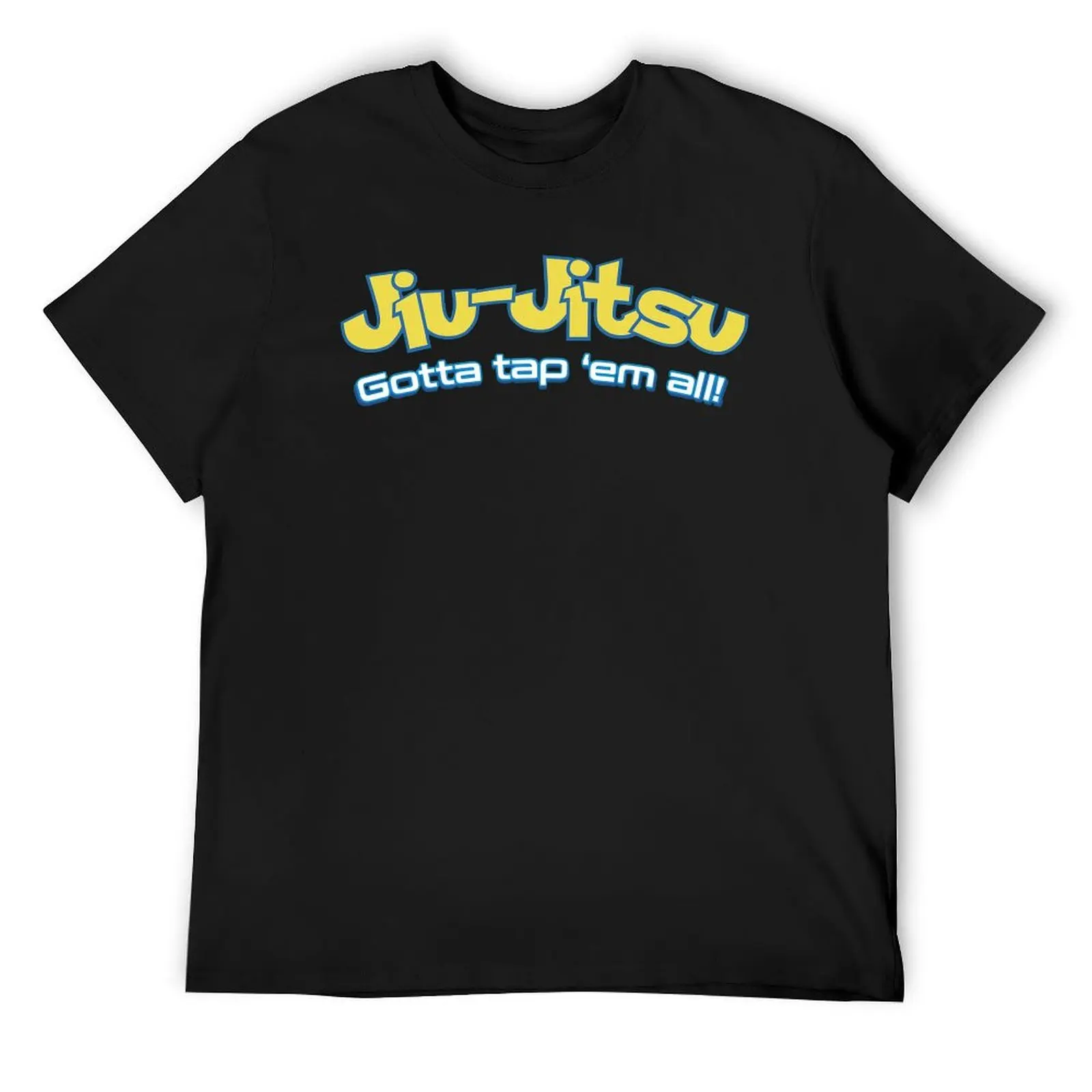 Brazilian Jiu Jitsu Gotta Tap Em All (BJJ) Essen T-shirt Fresh Sports  Funny Novelty Tees Graphic Cool Fitness Eur Size