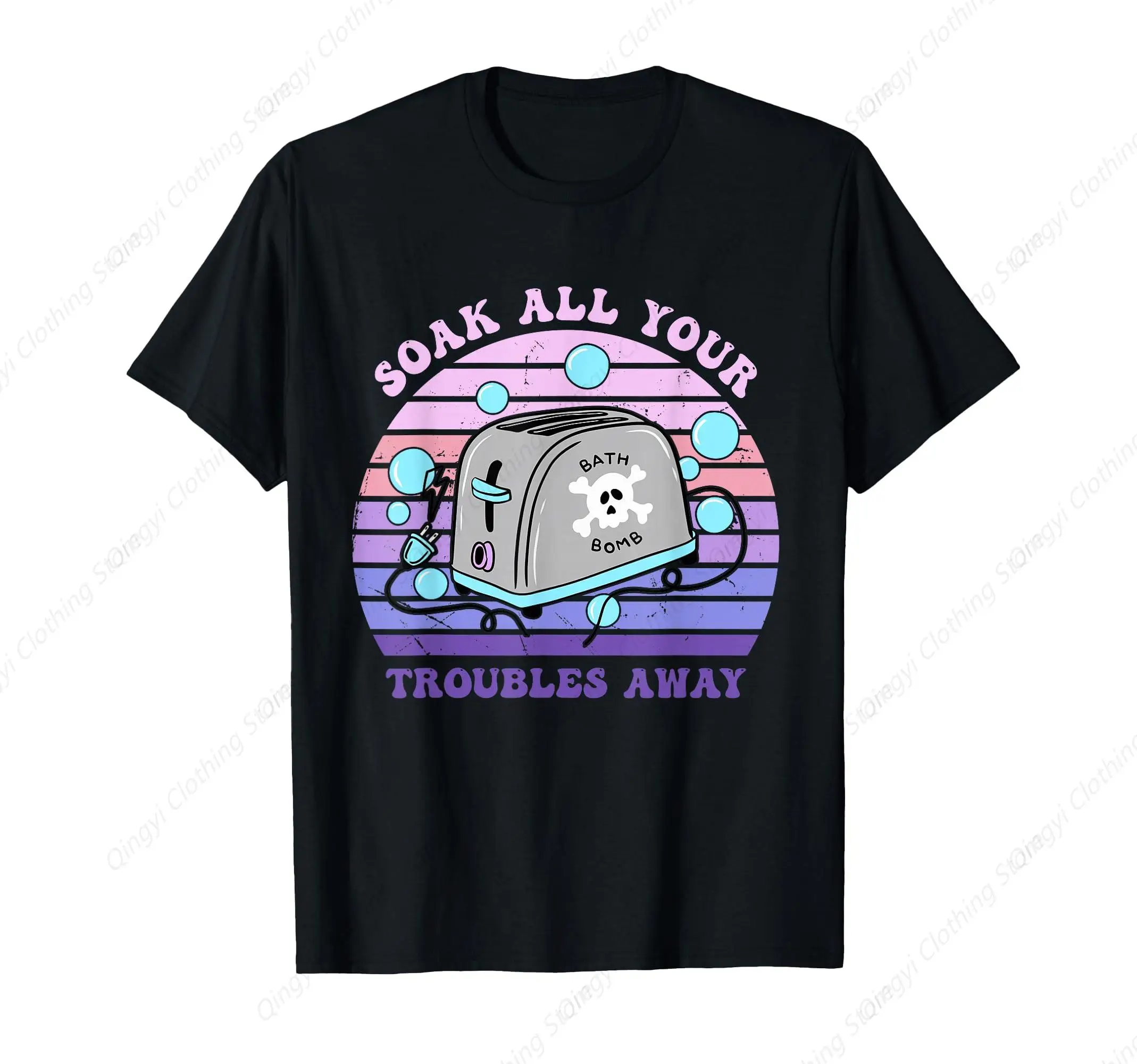 

Soak All Your Troubles Away Toaster Bath Quote T-Shirt