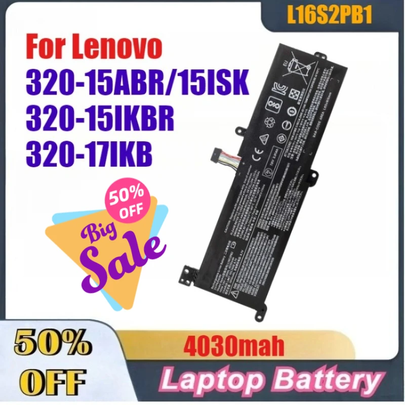 

4030mah High-Quality L16S2PB1 L16S2PB2 L16C2PB1 L16C2PB2 L16L2PB3 Laptop Battery for Lenovo 320-15ABR/15ISK,320-15IKBR,320-17IKB
