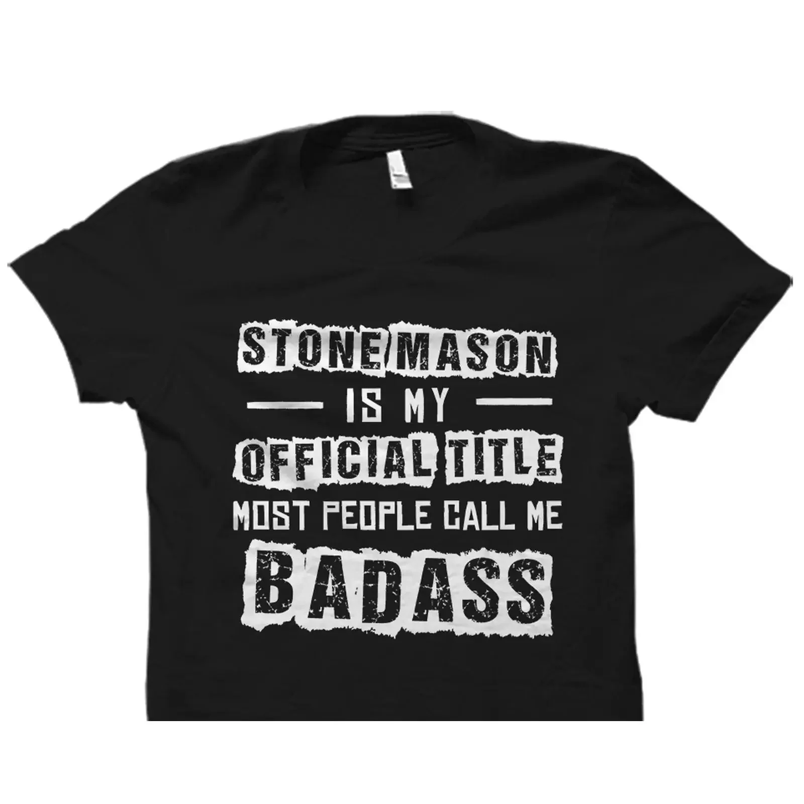 Funny Stonemason Official Title Badass Slogan T Shirt Stone Mason Concrete Worker  vintage Washed Soft fashion streetwear