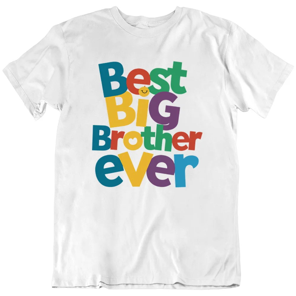 

Best Big Brother Ever New Baby T Shirt