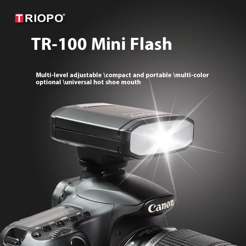 TRIOPO TR100 Mini Flash Speedlite Portable Camera Flash for Nikon canon Fuji sony Panasonic Olympus DSLR Camera