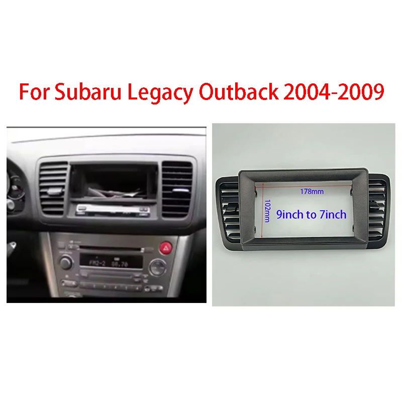 

For Subaru Legacy Outback 2004-2009 Car Radio Frame Fascia Panel (7/9 inch) Android Facia Bezel Plate Trim