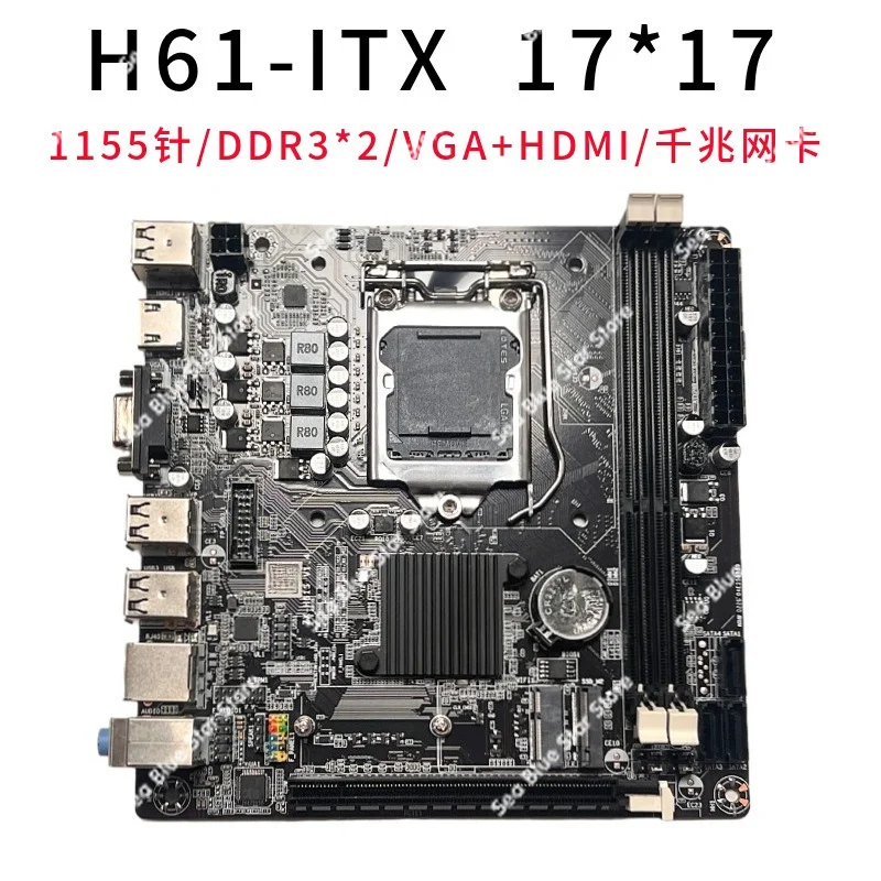 New H61 LGA1155 Mini ITX Computer Main Board 17 * 17cm Industrial Control Computer DDR3 Memory Main Board
