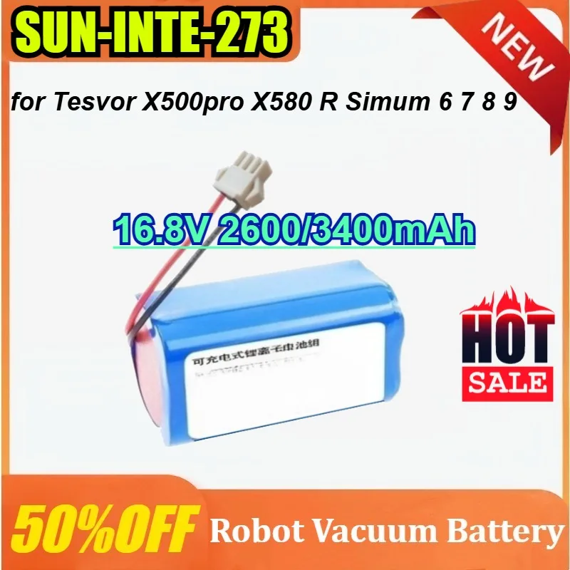 

SUN-INTE-273 16,8 В 2600/3400 мАч для Tesvor X500pro X580 R Simum 6 7 8 9, литий-ионный аккумулятор для робота-пылесоса