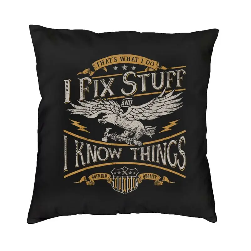 Custom I Fix Stuff Pillow for Living Room Mechanic Engineer Gift Nordic Cushion Cover Square Pillowcase