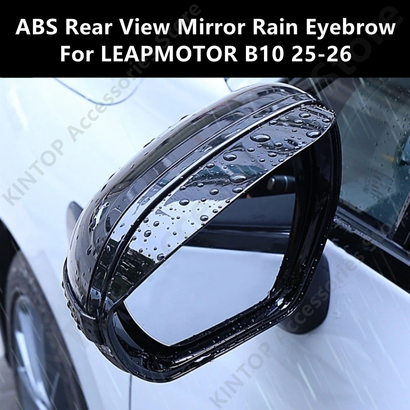 

For LEAPMOTOR B10 25-26 ABS Rear View Mirror Rain Eyebrow,Auto Exterior Parts Modification Protection Accessories Rfit