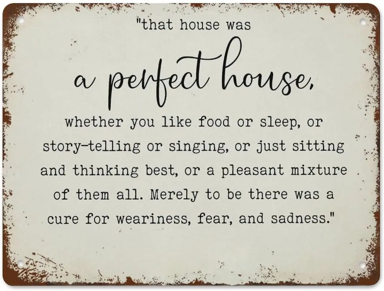 That Was A Perfect House Book Quote Literature Wall Art Inspirational Quote Vintage Tin Sign Metal Sign Retro Wall Decor