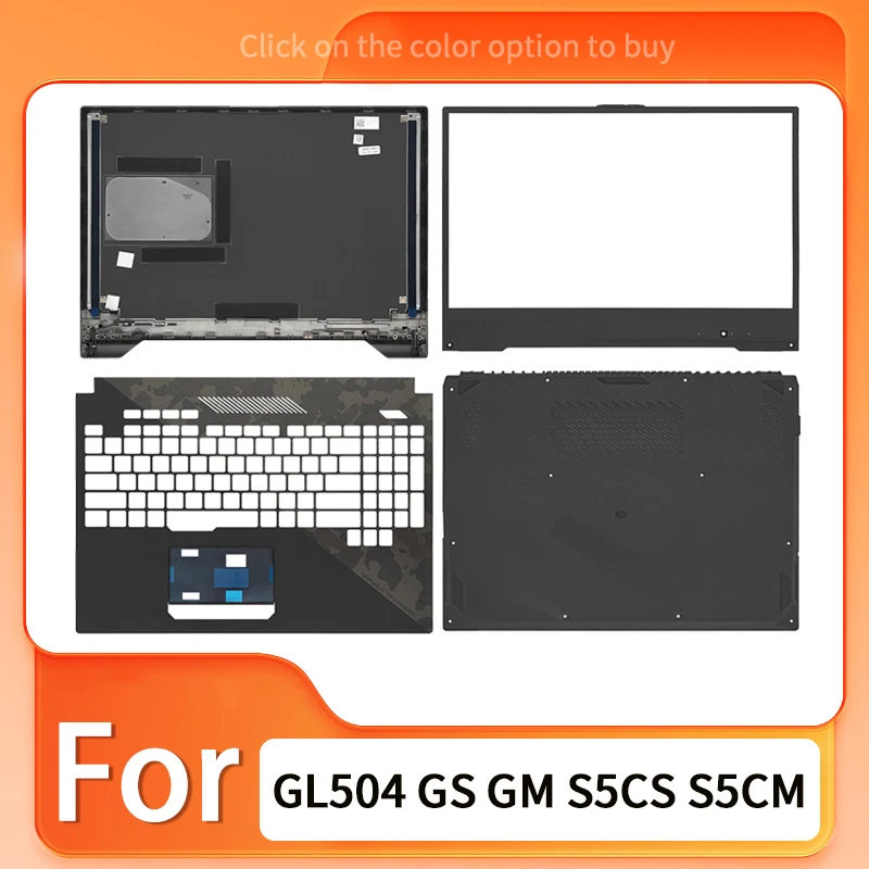 New For ROG Strix 2 GL504 GL504GS GM S5CS S5CM Laptop LCD Back Cover Front Bezel Palmrest Upper Lower Bottom Case Black 15.6