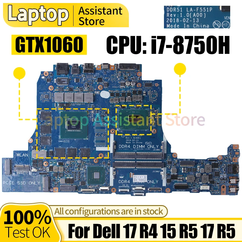 LA-F551P For Dell 17 R4 15 R5 17 R5 Laptop Mainboard 003R1D 06PY0V i7-8750H GTX1060 Notebook Motherboard