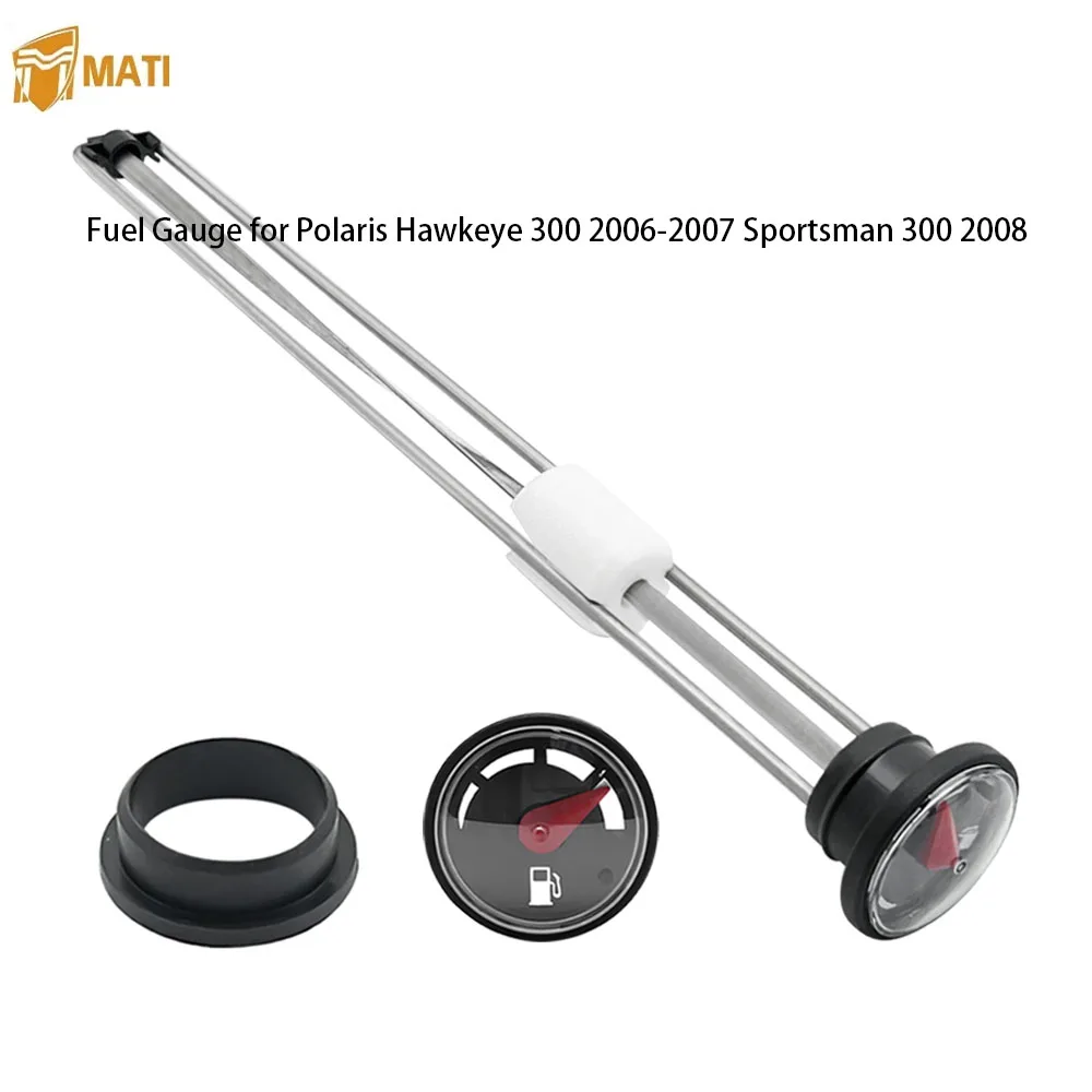 MATI Fuel Gauge for Polaris Hawkeye 300 2006-2007 Sportsman 300 2008