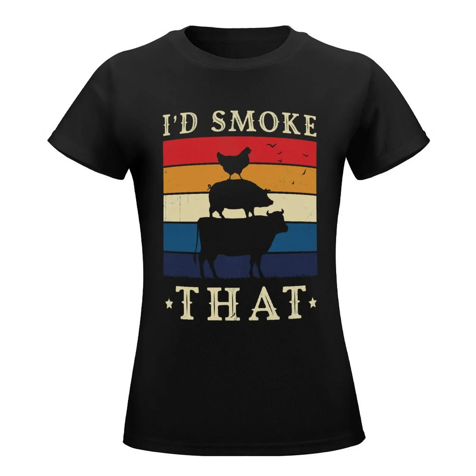 I'd Smoke That Perfect Pitmaster Gift Meat Grilling Barbecue Meat Smoker T-Shirt Female clothing tshirts woman