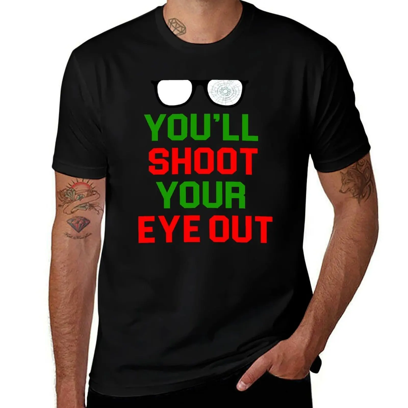 You'll Shoot Your Eye Out T-Shirt Holiday Party for Men T-Shirt