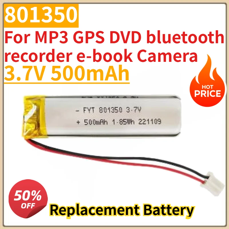 

High Quality New 3.7V 500mAh 801350 Replacement Battery for MP3 GPS DVD bluetooth recorder e-book Camera