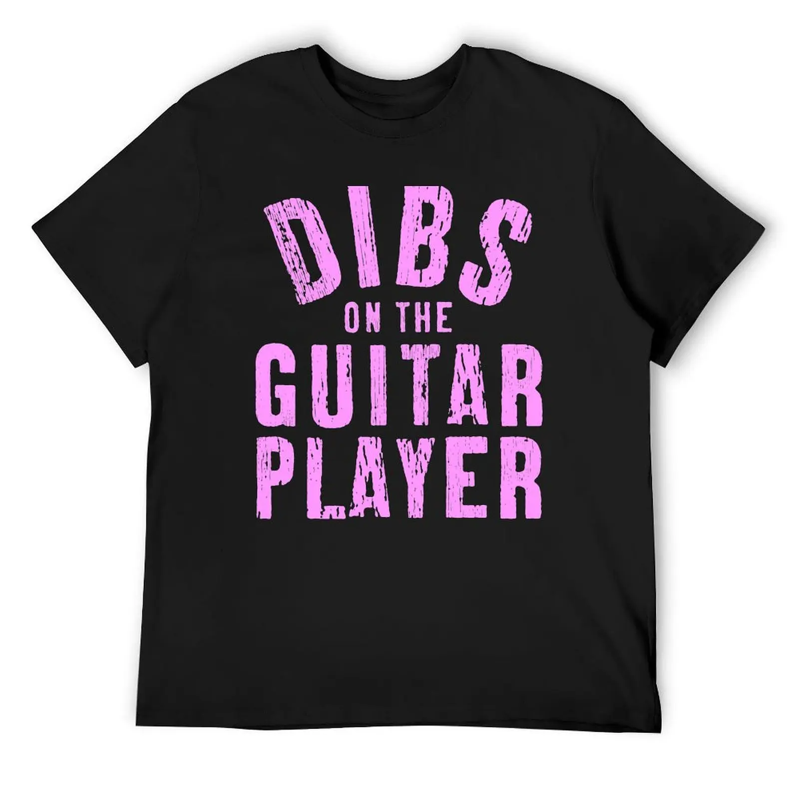 

DIBS ON THE GUITAR PLAYER T-Shirt oversized graphic tee football t shirt summer tops men t shirts high quality