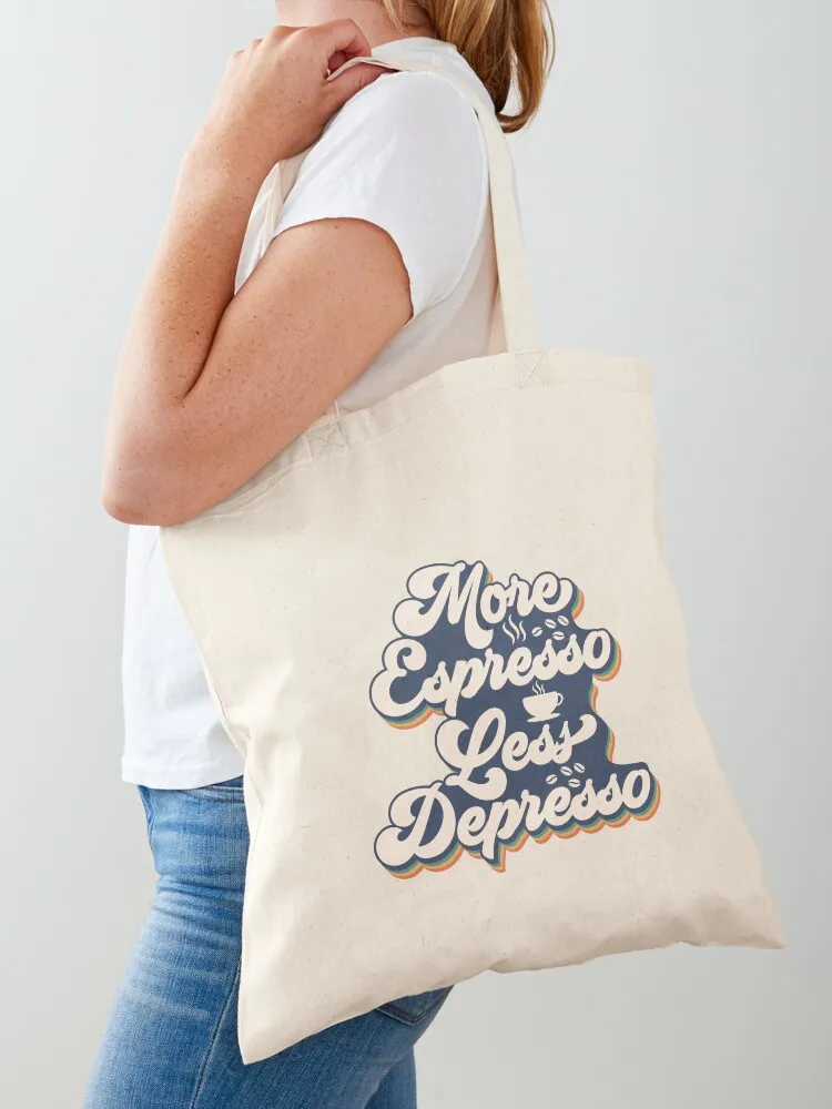 MORE ESPRESSO LESS DEPRESSO Tote Bag Women's shopper bag tote bag canvas Canvas Canvas Tote