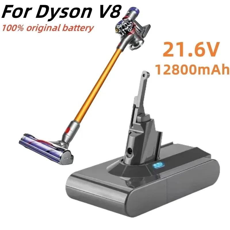 

100% НОВЫЙ сменный аккумулятор 21.6V 12800mAh для Dyson V8 Absolute, беспроводного ручного пылесоса Dyson V8