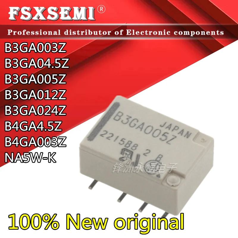 

10pcs New B3GA003Z B3GA04.5Z B3GA005Z B3GA012Z B3GA024Z B4GA4.5Z B4GA003Z NA5W-K 5V Relay