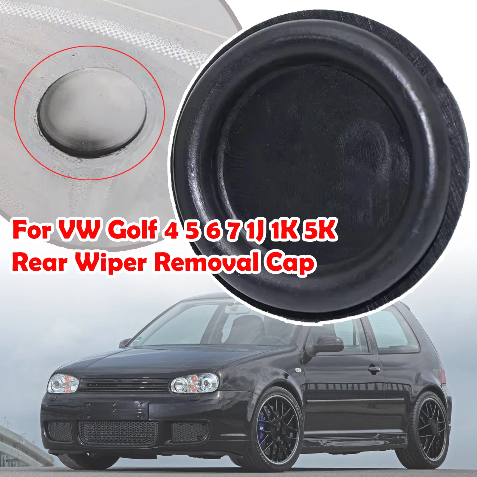 For VW Golf 4 5 6 7 1J 1K 5K Car Rear Windshield Wiper Blade Arm Delete Bung Plug Cap 1997 - 2012 2013 2014 2015 2016 2017 2018