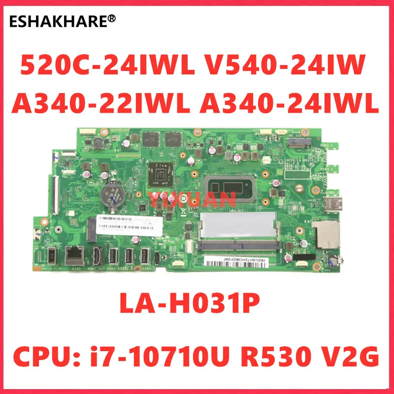 E0C20 LA-H031P For Lenovo IdeaCentre A340-24IW A340-22IWL V540-24IWL All-In-One Motherboard CPU i7-10710U R530 V2G 5B20U54172