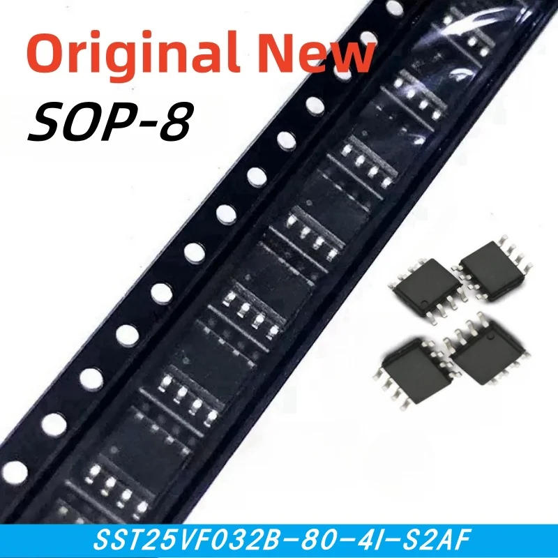 10pcs 100% New SST25VF032B-80-4I-S2AF SST25VF032B-66-4I-S2AF SST25VF032B 25VF032B sop-8 Chipset