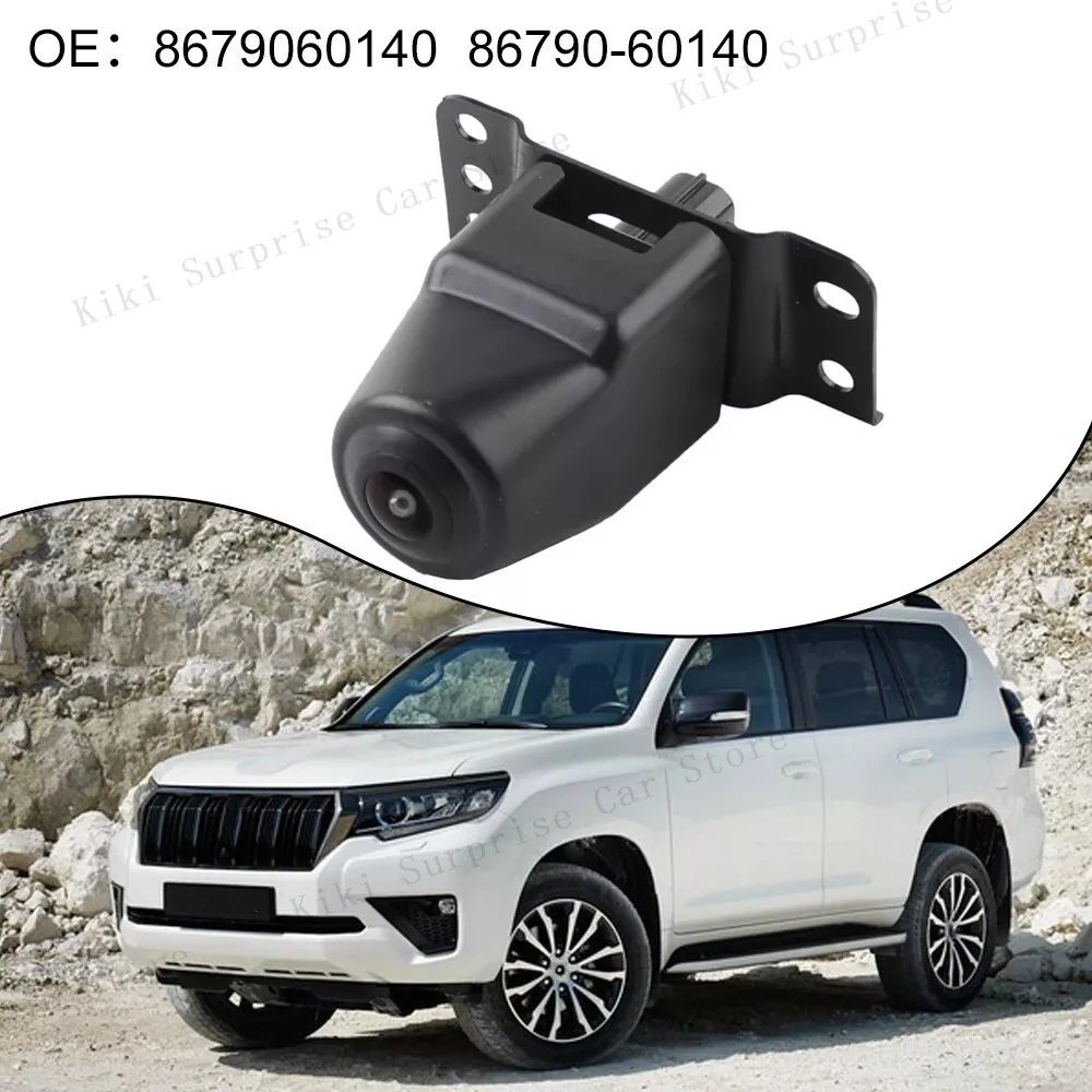 Front Image Camera Assembly For Toyota Land Cruiser Prado 2009-2020 Surround View Camera 8679060140 86790-60140