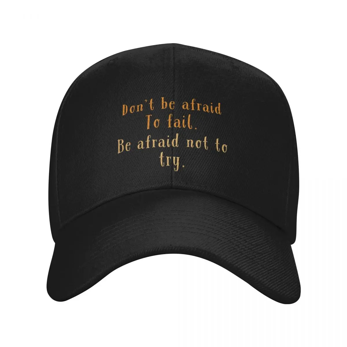 Don't be afraid to fail. Be afraid not to try Baseball Cap Golf Hat Icon Baseball Men Women's