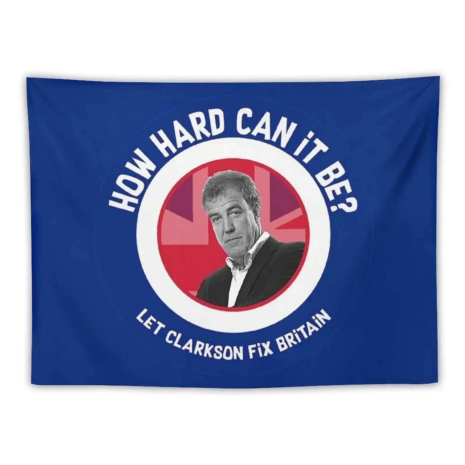 Jeremy Clarkson Prime Minister - Jeremy Clarkson Funny Gifts - Clarkson For King Tapestry Room Decor Cute Tapestry