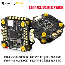 SpeedyBee F405 V3/V4 FC ESC Stack 3-6S Lipo BLS 50A/55A ESC per RC FPV Drone