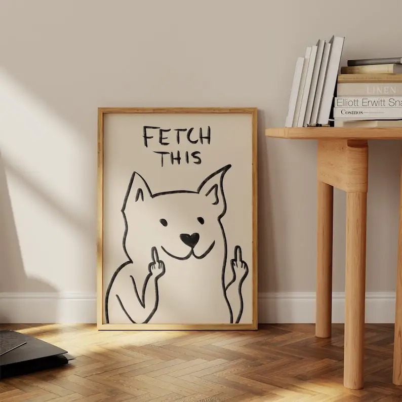 Fetch This Dog Poster,Art Print, Dog Art Print, Funny Wall Art, Digital Art Download, Minimalistic Home Decor, Funny Dog Art