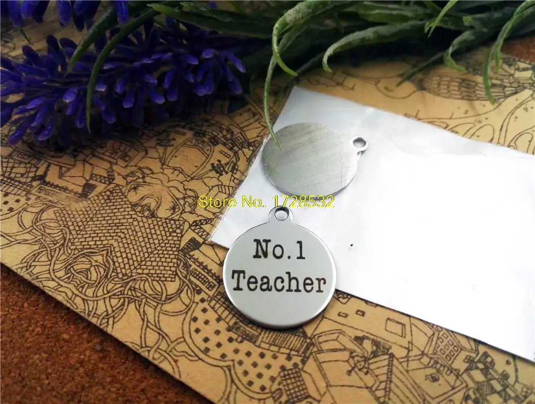 

20pcs/lot--20mm stainless steel circle round "No.1 Teacher "one side DIY Charms Pendants