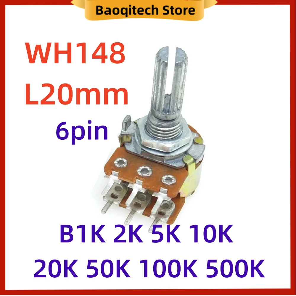 5 10 pcs WH148 B1K 2K 5K 10K 20K 50K 100K 500K Ohm 6 Pin 20mm Shaft Amplifier Dual Stereo Potentiometer