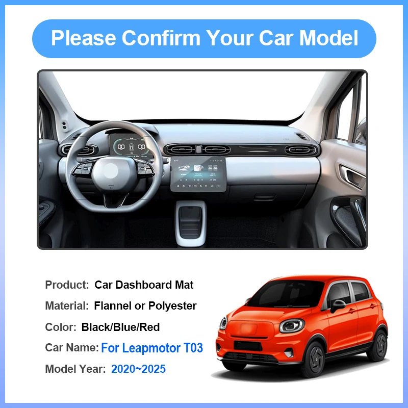 

Для Leapmotor T03 2020 2021 ~ 2024 автомобильный чехол для приборной панели, накладка для левого двигателя, противоскользящий коврик, солнцезащитный коврик, ковер, аксессуары для коврика