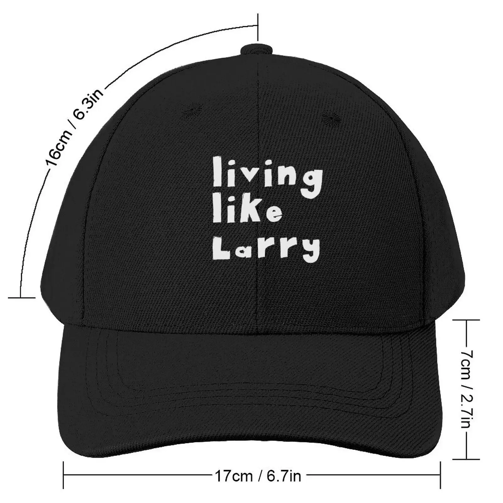 Living Like Larry Quotes Monochrome Black Baseball Cap summer hat birthday Cosplay Men's Baseball Women's