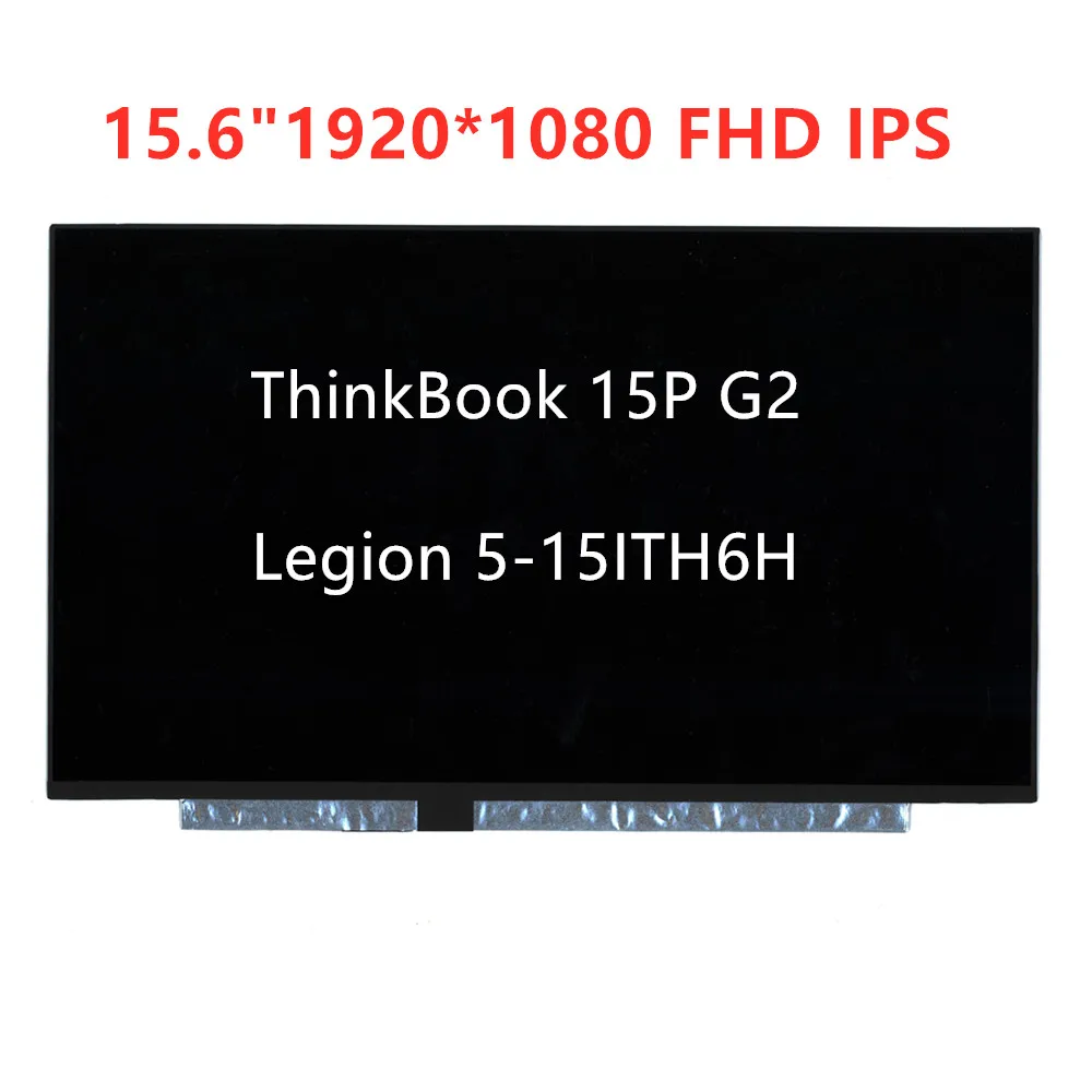 

ThinkBook 15P G2 Legion 5-15ITH6H Legion 5-15ITH6 Legion 5-15ACH6A 15.6" FHD IPS LCD Screen Matrix 30 Pins FHD Matte A+ NEW