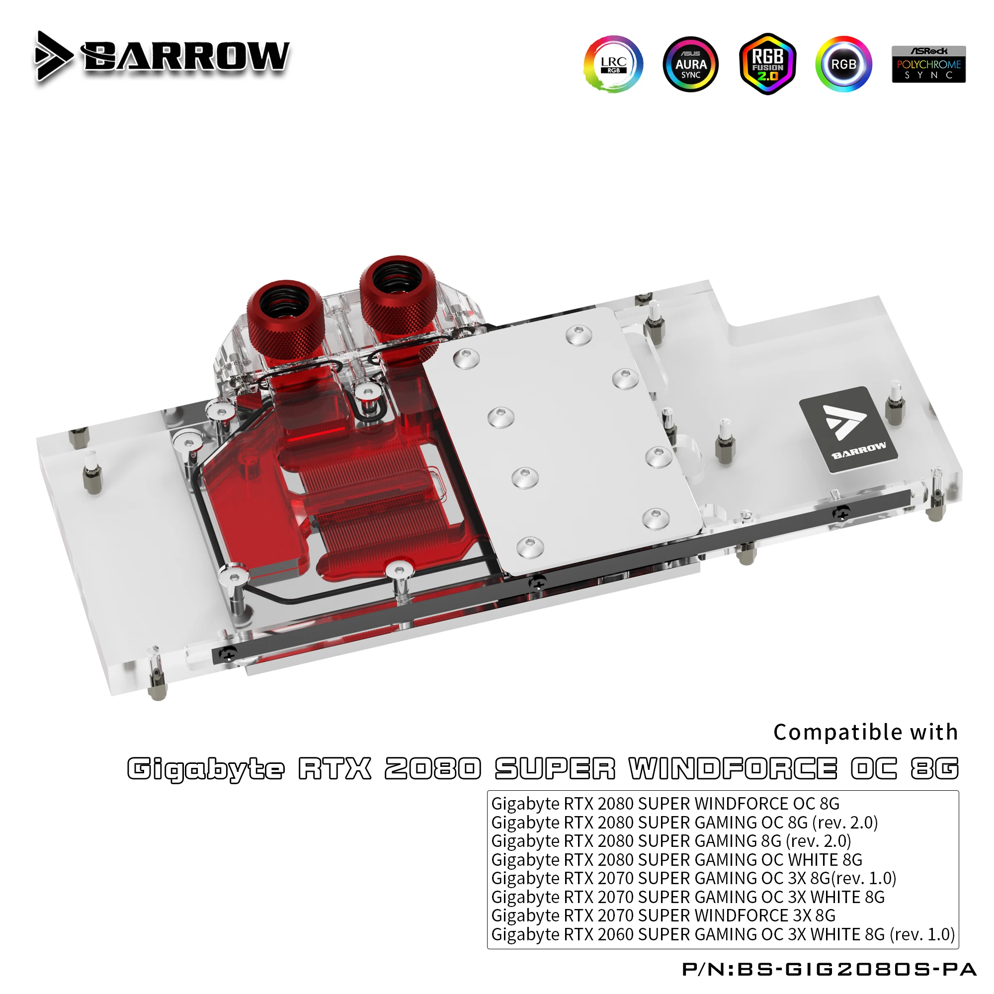 

Barrow full coverage water block use for Gigabyte RTX 2080 2070 SUPER GAMING WINDFORCE OC 8G GPU Card ARGB BS-GIG2080S-PA