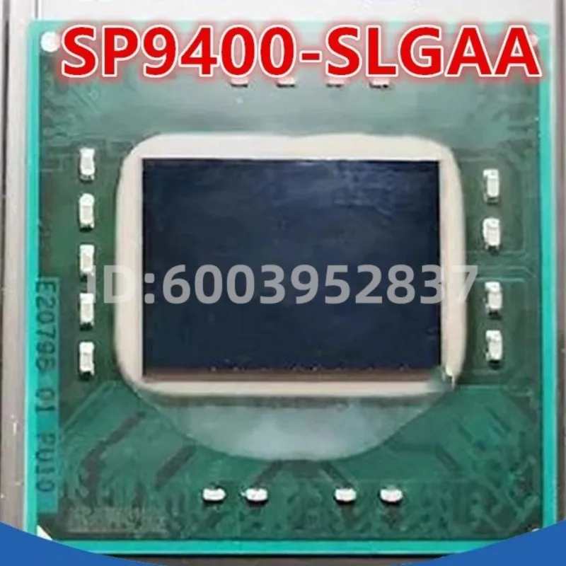 

Новые микросхемы BGA E20798 SP9600 SLGER SP9400 SLGAA SP9300 SLGAF, 1 шт., в наличии.