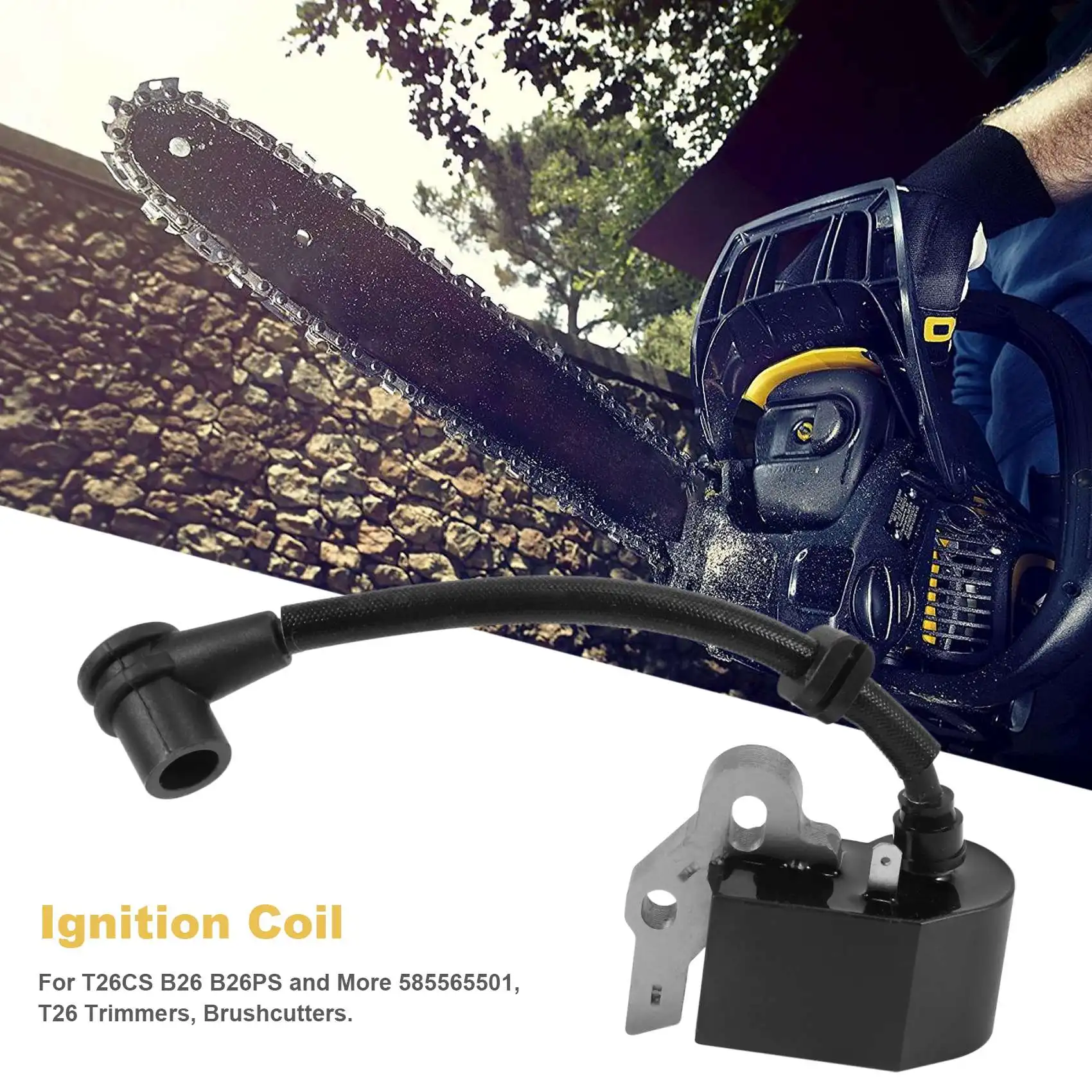 Ignition Coil for T26CS B26 B26PS and More 585565501,T26 Trimmers, Brushcutters