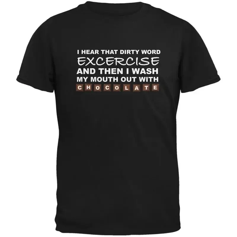 Excercise Is A Dirty Word Black Adult T Shirt