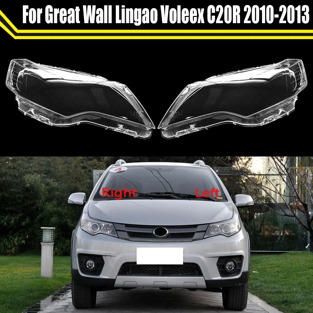 

Car Headlight Cover Lens Glass Shell Headlamp Transparent Lampshade Auto Light Lamp For Great Wall Lingao Voleex C20R 2010-2013