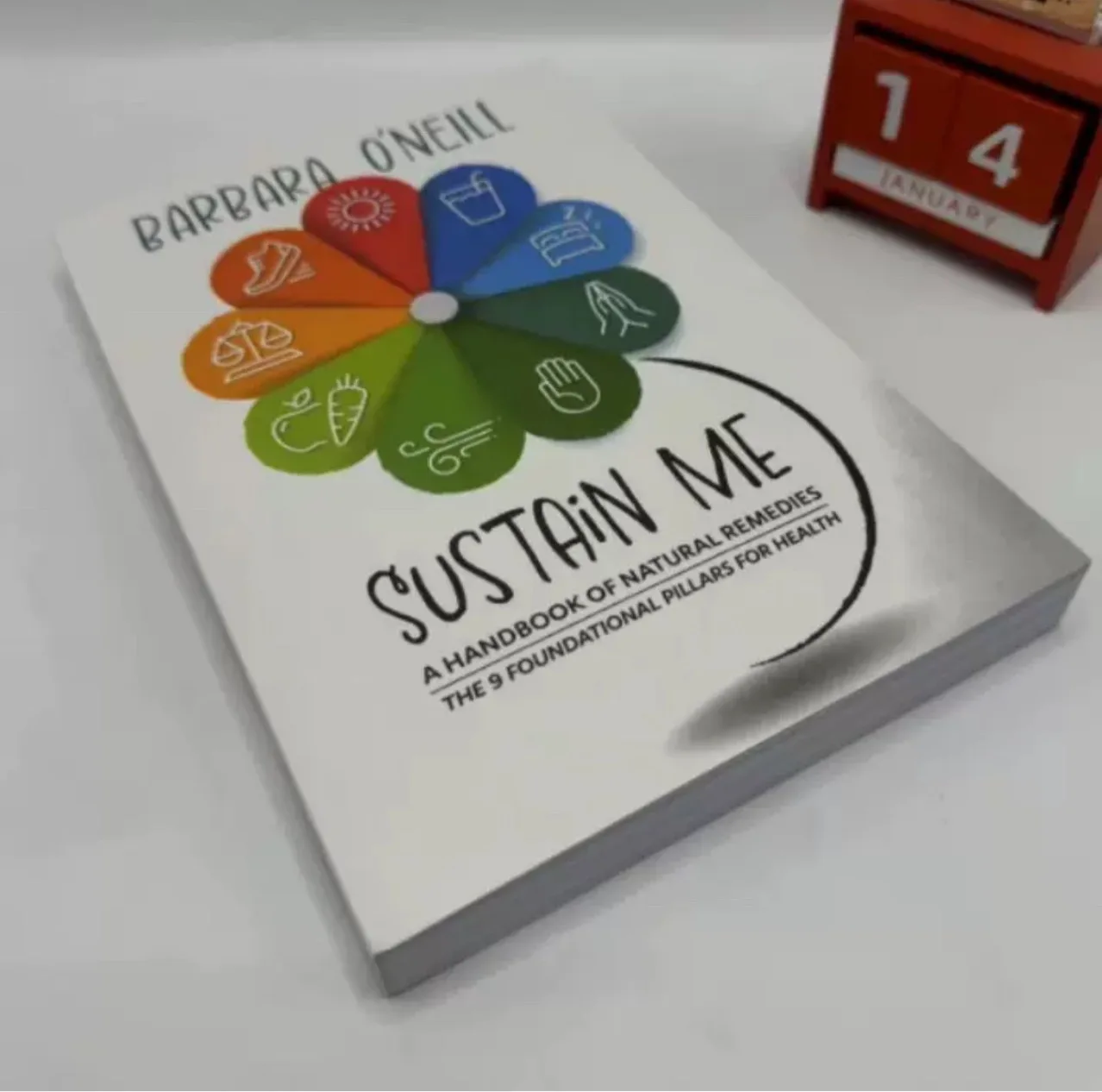 Self Heal By Design,By Barbara O'Neill,Sustain Me,The 9 Foundational Pillars for Health Guide Book A Handbook of Natural Remedie