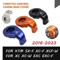 For KTM 150 250 300 EXC TPI SIX DAY 350 450 500 EXC-F SX-F XC-F XC-W Motorcycle CNC Aluminum Control Throttle Housing Base Guard