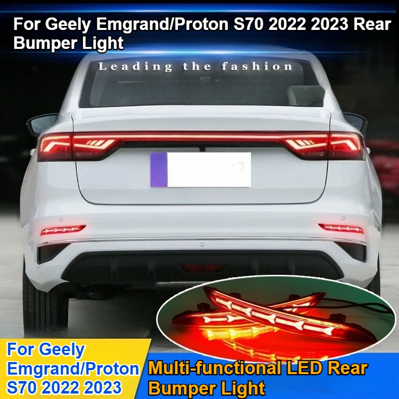 

For Geely Emgrand/Proton S70 2022 2023 Rear Bumper Light Modified LED Brake Light and Guiding Light