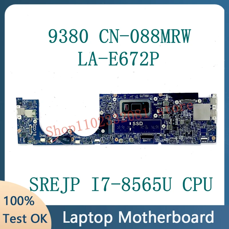 Mainboard CN-088MRW 088MRW 88MRW LA-E672P For DELL XPS 13 9380 Laptop Motherboard W/ SREJP I7-8565U CPU 16GB 100% Full Tested OK