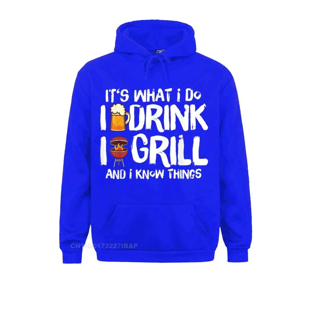 Mens It's What I Do Drink Grill Things Funny BBQ gift Hoodie Women Hoodies Classic VALENTINE DAY Sweatshirts Unique Clothes New