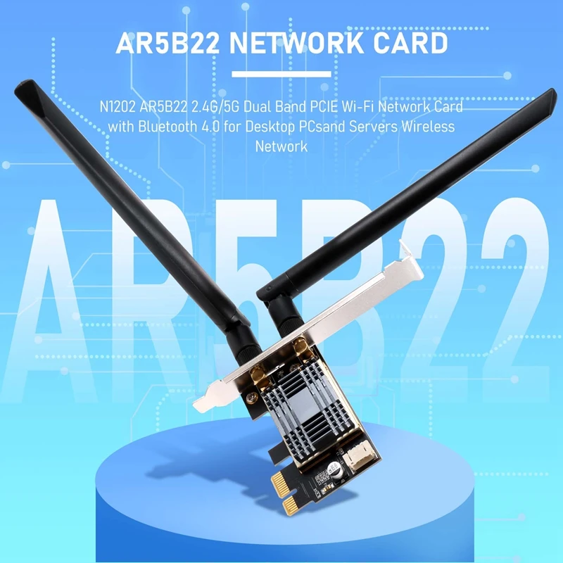 N1202 AR5B22 2.4G/5G Dual Band PCIE Wi-Fi Network Card With Bluetooth 4.0 For Desktop Pcsand Servers Wireless Network Adapter